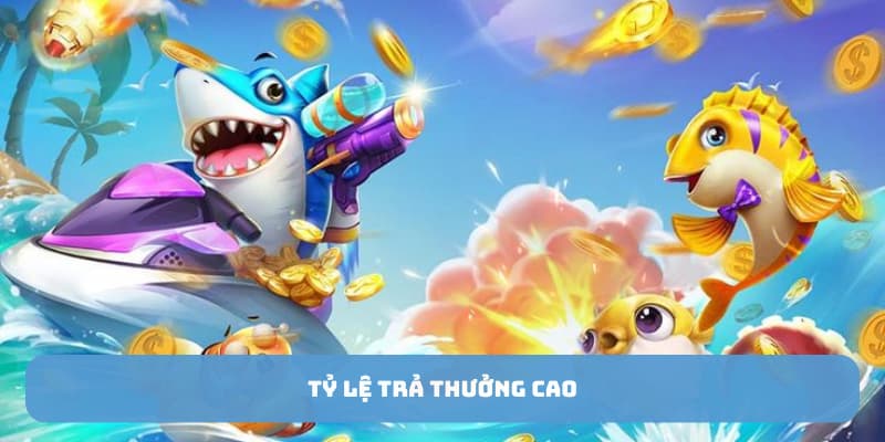 Tỷ lệ trả thưởng cao